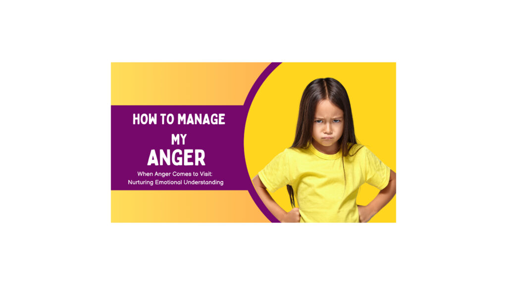 This is an image of a girl who seems to be angry and with a text overlay "how to manage my anger".
